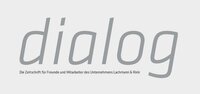 dialog Zeitschrift für Freunde und Mitarbeiter des Unternehmens