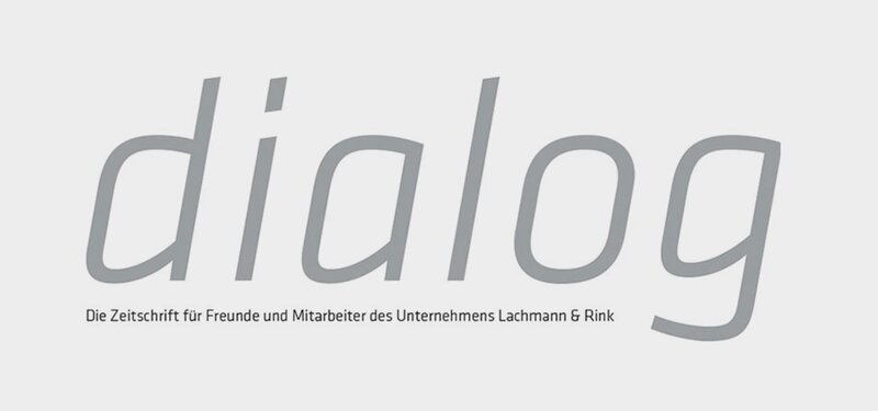 dialog Zeitschrift für Freunde und Mitarbeiter des Unternehmens
